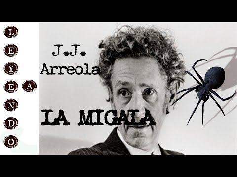 LA MIGALA (Juan José Arreola)