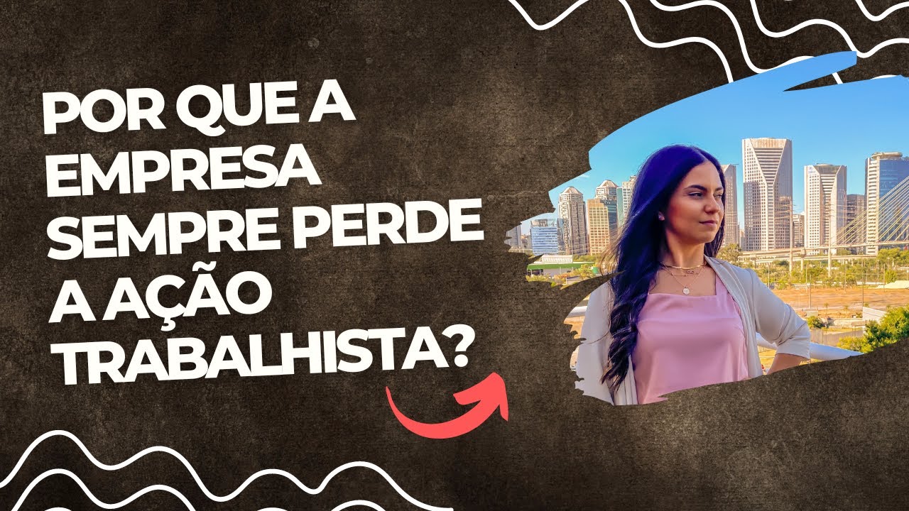 Por que as empresas sempre são condenadas em processos trabalhistas ?? #empresas #advogada #processo