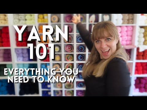 YARN 101: EVERYTHING YOU NEED TO KNOW and my most answered questions
