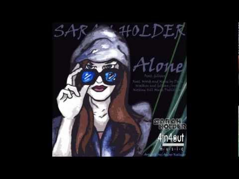 Sarah Holder - Alone Feat. Gillian