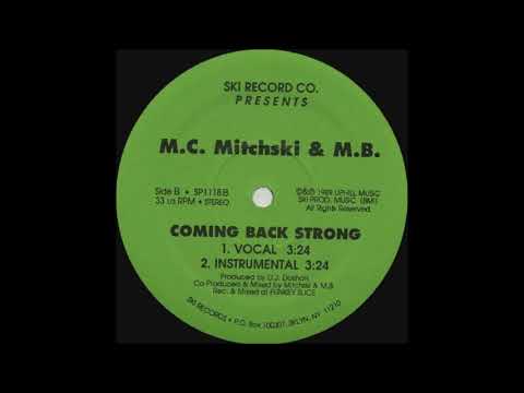 M.C. Mitchski & M.B - Coming Back Strong