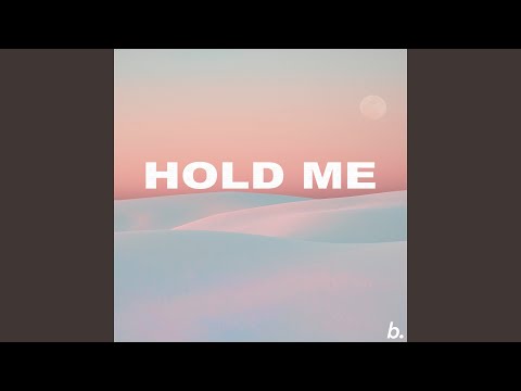 Hold Me