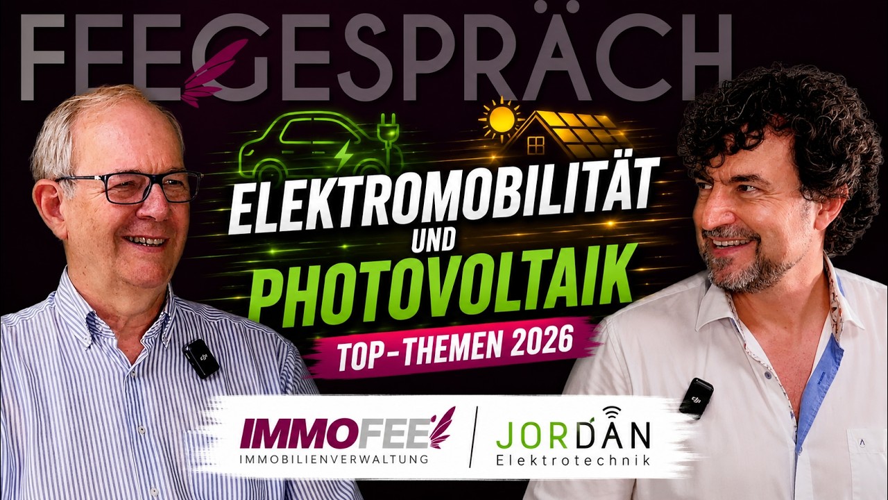 Elektromobilität und Photovoltaik 2026: ImmoFee trifft Jordan Elektrotechnik