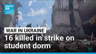 Russia reports 16 dead in drone strike on Ukrainian student dormitory in Luhansk
