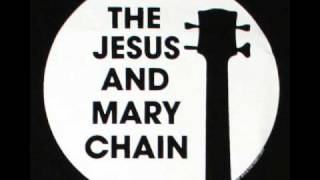 Snakedriver - The Jesus And Mary Chain