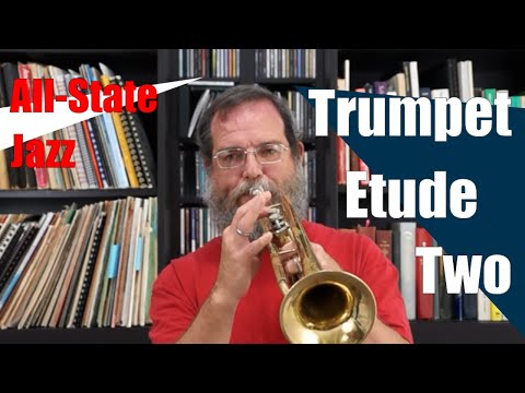 Trumpet Etude 2 Texas All State Jazz 2020 - 2021