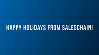 Happy Holidays From SalesChain! (2021)
