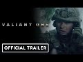 Valiant One Official Trailer 2025 Chase Stokes Lana Condor Desmin Borges