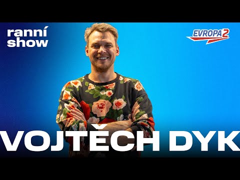 VOJTĚCH DYK v éteru EVROPY 2