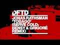Jonas Rathsman - Tobago (Serve Cold, Bensy & Grigoré Remix) [Official Visualizer]