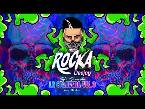 Set La Calavera Vol.3 - Dj Rocka (Set Guaracha)