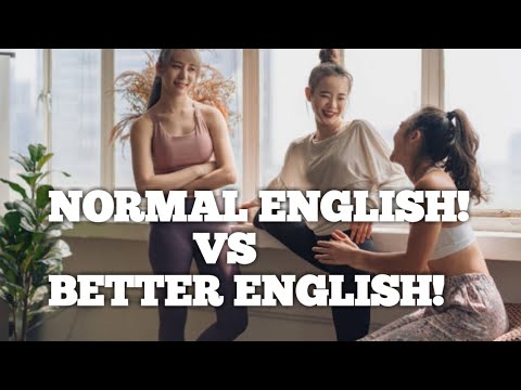 Normal English Vs Better English! Which one do you choose? learning while practicing!