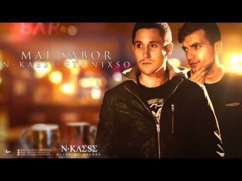 N-Kaese - Mal sabor (Feat. Nixso)