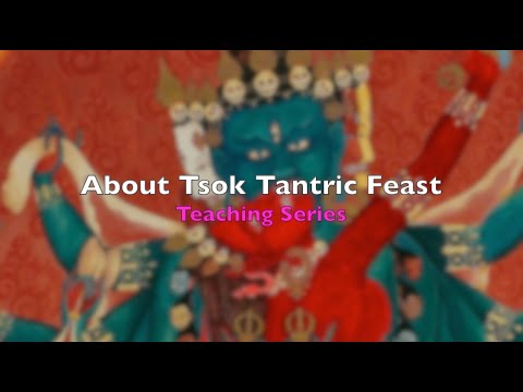 About Tsok Tantric Feast