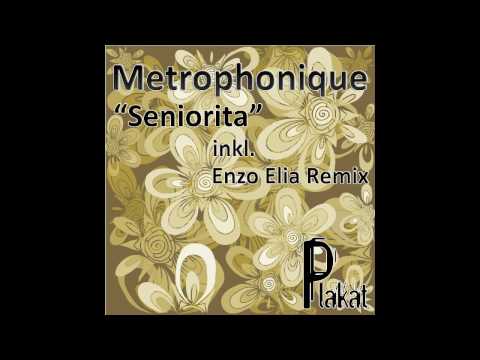 Metrophonique -Seniorita (Plakat Records PKR009)