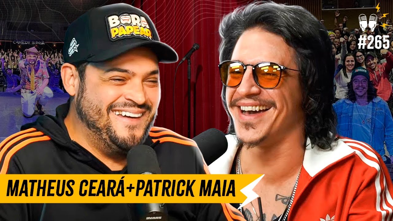 MATHEUS CEARÁ + PATRICK MAIA - Flow #265