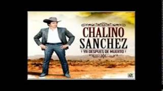 Chalino Sanchez-Ya Despues De Muerto