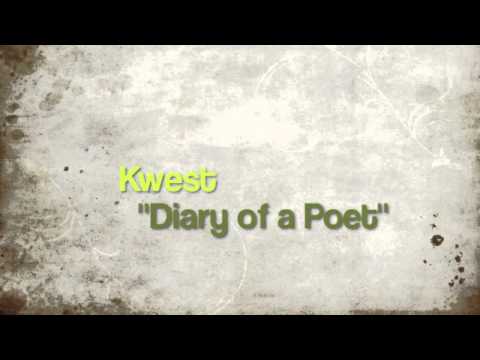 Kwest-Diary of a Poet