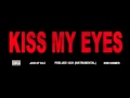 Kiss My Eyes [AFI - Prelude 12/21 Instrumental ...
