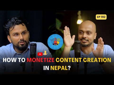 The Monetization and Economy of Content Creation | Binayak Kuikel | ‪@WhySoOffended‬ | EP 192