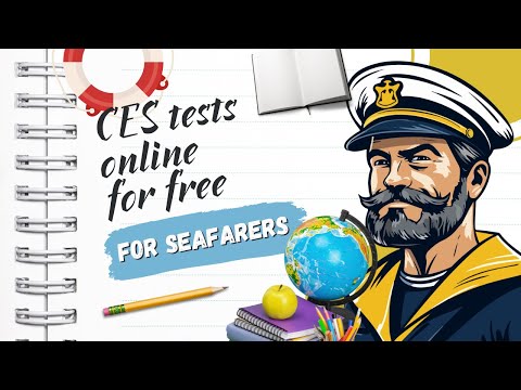 How to take CES tests for seafarers for free and online: a complete guide for seafarers
