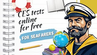 How to take CES tests for a seafarer for free and online: a complete g