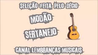 MODÃO SERTANEJO {SELEÇÃO FEITA PELO DÉCIO}