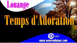 Extrais temps de prière et de louange