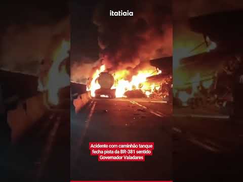 ACIDENTE GRAVE INTERDITA PISTA DA BR-381 NO SENTIDO GOVERNADOR VALADARES