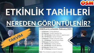 OSM'deki Etkinliklerin Ne Zaman Geleceğini Nereden Öğrenebiliriz? |  Etkinlik Ta