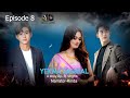 YEKNA SAMBAL EPISODE 8 RINDA BJ SINGH
