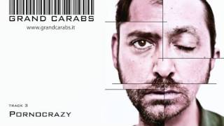 Pornocrazy - Grand Carabs
