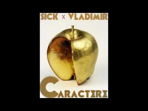 Sick și Vladimir I - Caractere