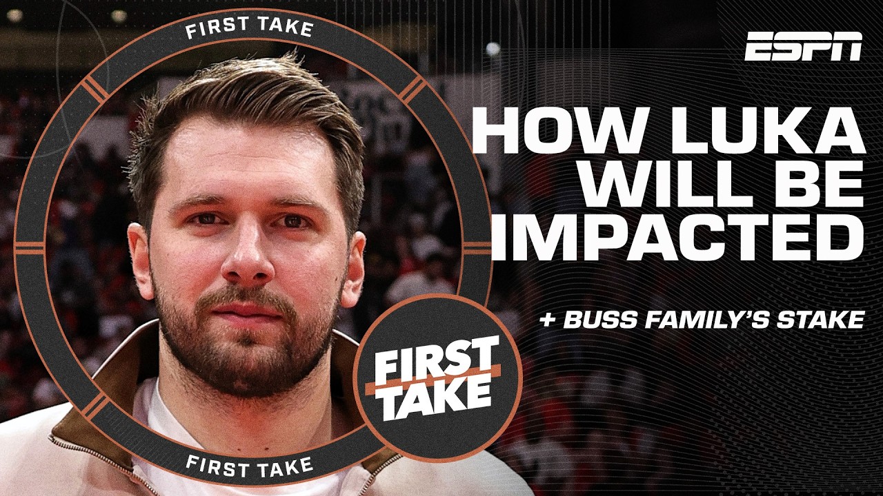 Lakers' MESSY situation 😨 How the Buss family's stake could impact Luka Doncic's future | First Take