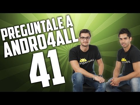 Pregúntale a Andro4all 41