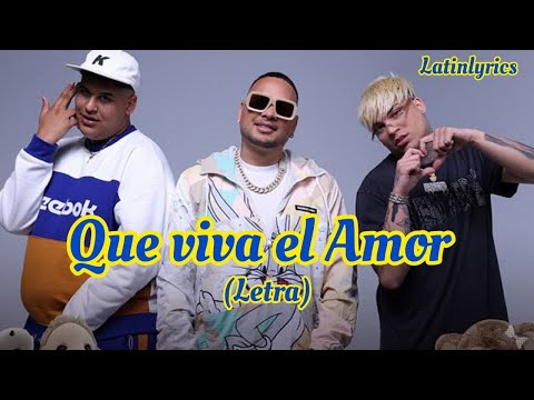 Que viva el Amor❤️ Jacob Forever- Danyome- Kevincito el 13- Gatillo