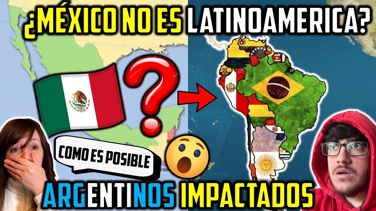 MEXICO NO ES PARTE DE LATINOAMERICA? ARGENTINOS NO PUEDEN CREERLO...