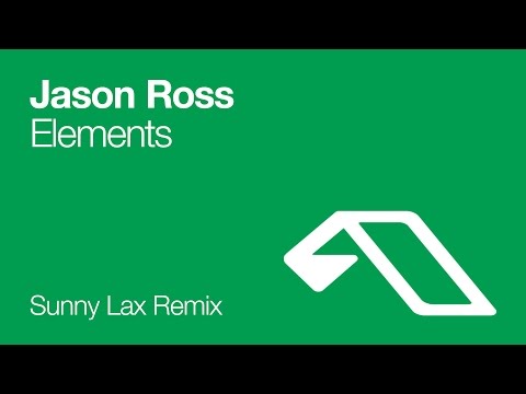 Jason Ross - Elements (Sunny Lax Remix)