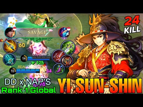 SAVAGE! Super Aggressive YSS 24 Kills! - Top 1 Global Yi Sun Shin by DD x NAP'S - Mobile Legends
