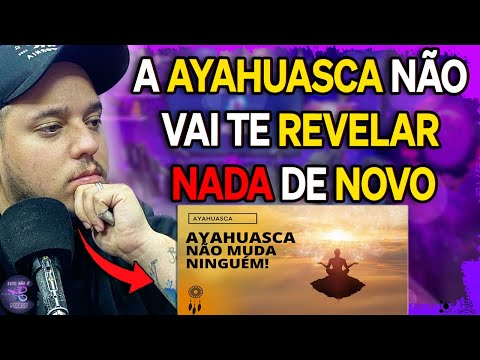 COMO É A EXPERIÊNCIA COM AYAHUASCA - CORTES
