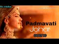 Padmavat [Johar Scene] | WhatsApp Status Video 2018 | No. 1 Status |