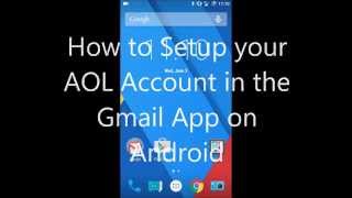 How to Setup Your AOL Account in the Gmail App
