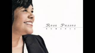 Rosa Passos: Romance (Jobim, de Moraes, Djavan, Buarque)