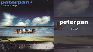 Download lagu Peterpan 2 DSD... mp3