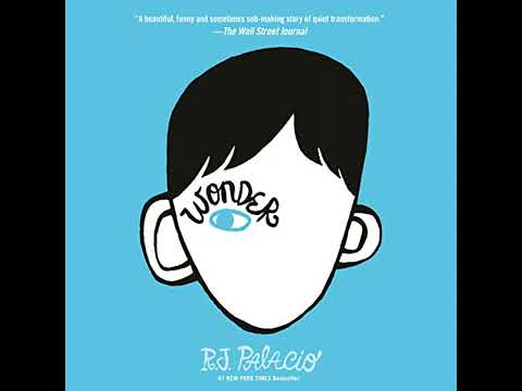 Wonder by R. J. Palacio | Full Audiobook