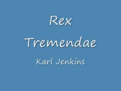 Rex Tremendae- Karl Jenkins (lyrics and translation in description)