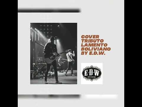Cover Lamento Boliviano by E.D.W.