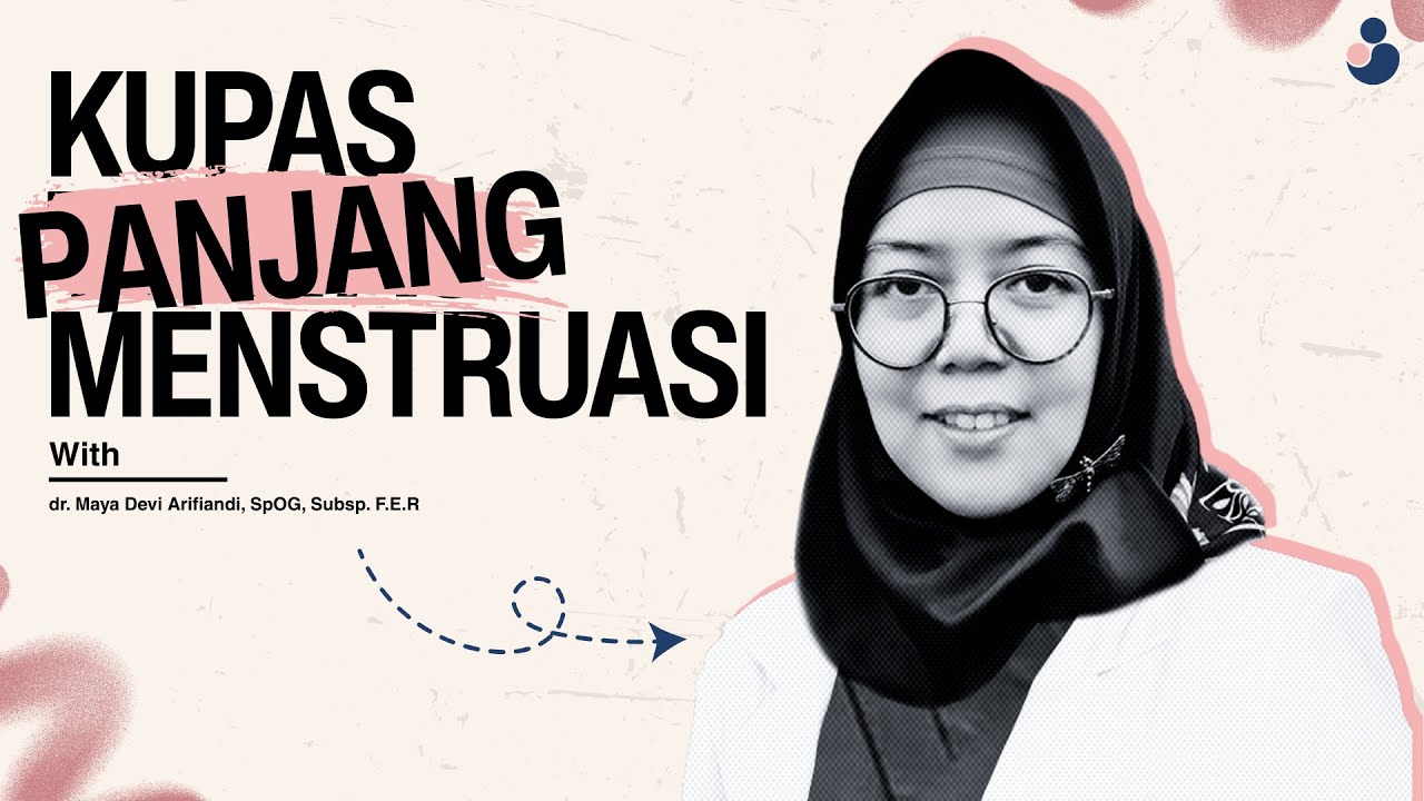 Reprodcast #1 - Kupas Panjang Menstruasi