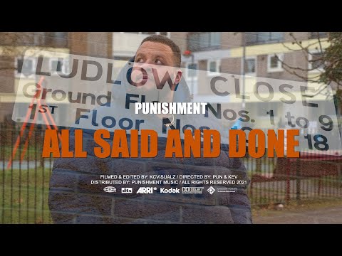 Punishment – All Said And Done [Music Video]