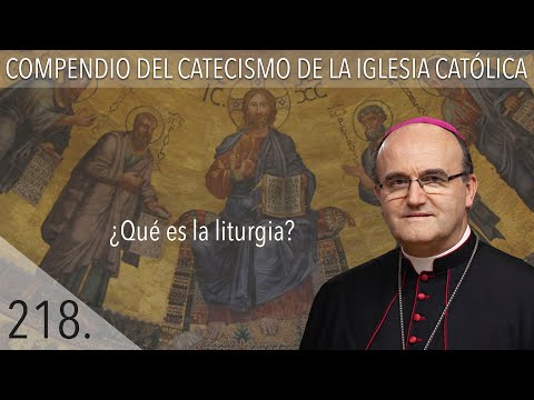 No. 218 What is the liturgy?